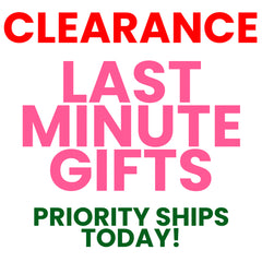 CLEARANCE LAST MINUTE GIFTS!